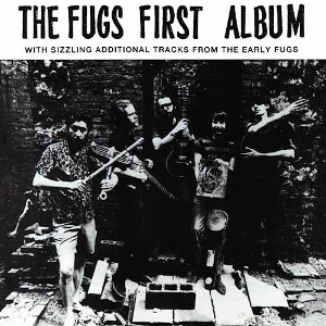 The Fugs First Album The Fugs First Album
